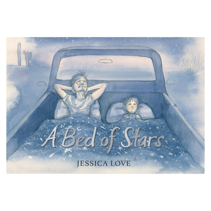 A Bed of Stars - by Jessica Love (Hardcover)