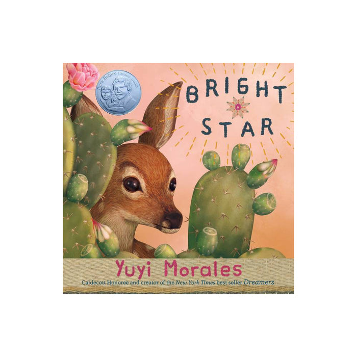 Bright Star - by Yuyi Morales (Hardcover)