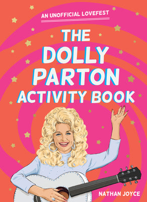 The Dolly Parton Activity Book - by Nathan Joyce (Paperback)