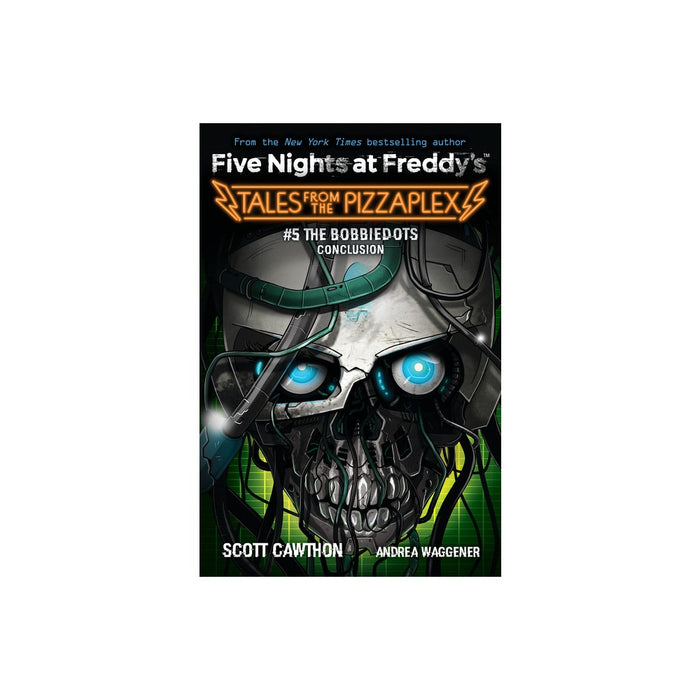 The Bobbiedots Conclusion: An Afk Book (Five Nighst at Freddd's: Tales from the Pizzaplex #5)) - (Five Nights at Freddy's) (Paperback)