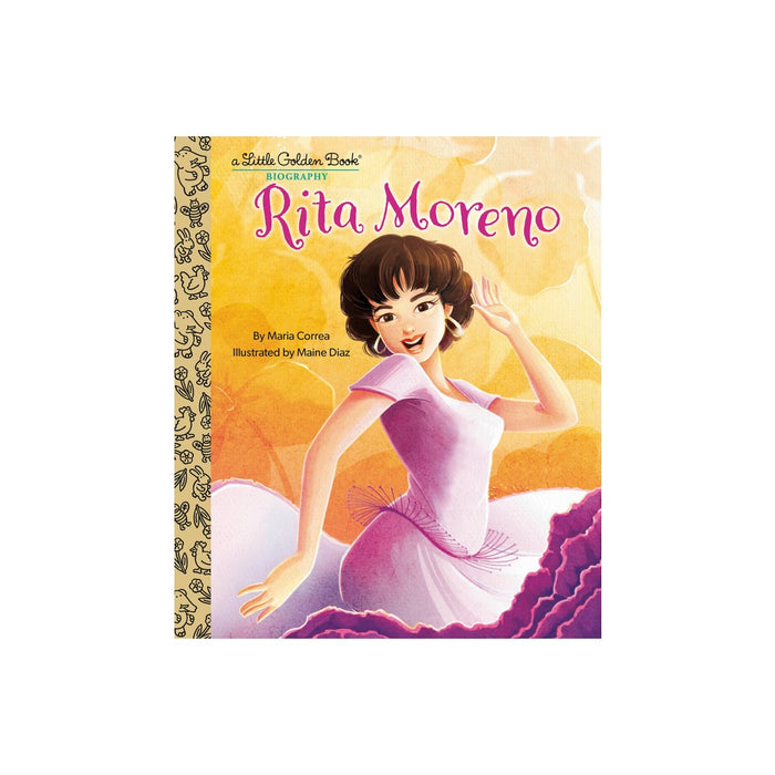 Rita Moreno: A Little Golden Book Biography - by Maria Correa (Hardcover)