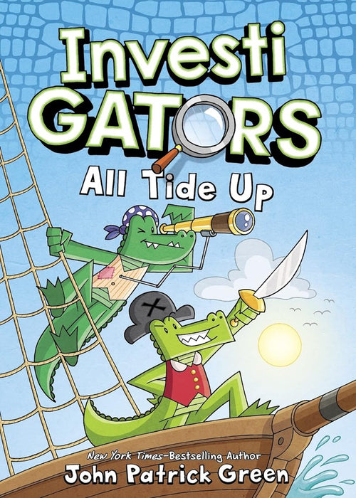 Investigators: All Tide Up - by John Patrick Green (Hardcover)