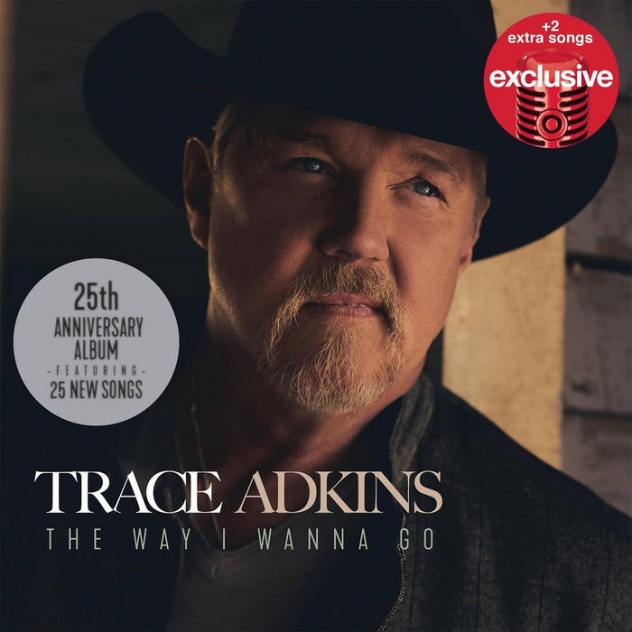 Trace Adkins - The Way I Wanna Go (Target Exclusive, CD)