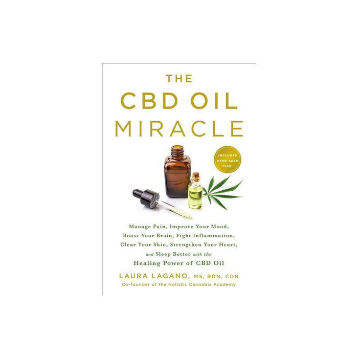 The CBD Oil Miracle - by  Laura Lagano (Paperback) *BRAND NEW*
