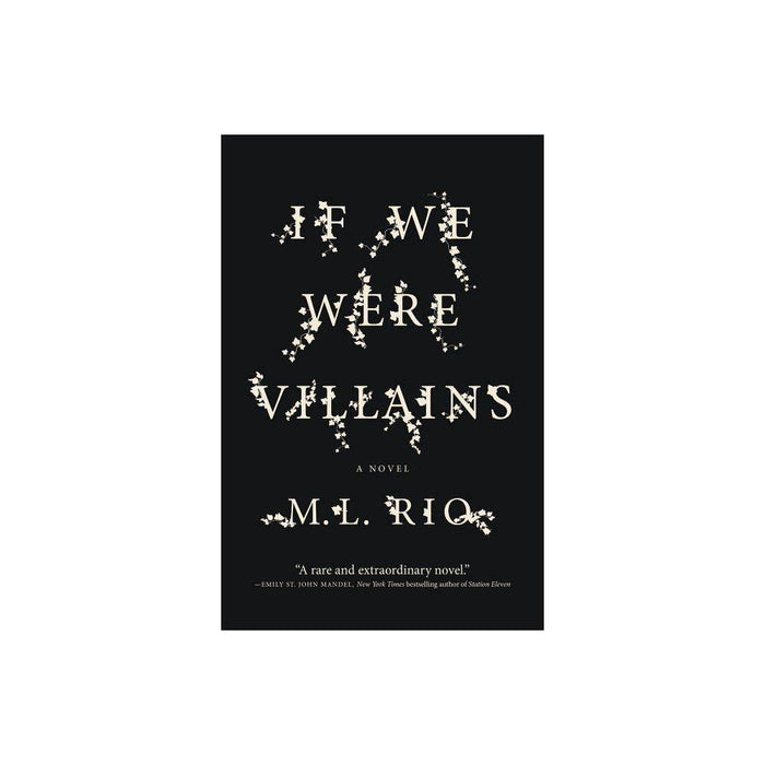 If We Were Villains - by M L Rio (Paperback)