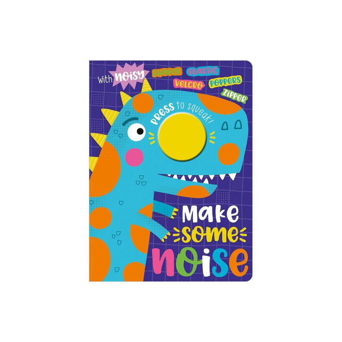 Make Some Noise! - by Sarah Creese (Make Believe Ideas) (Board Book)