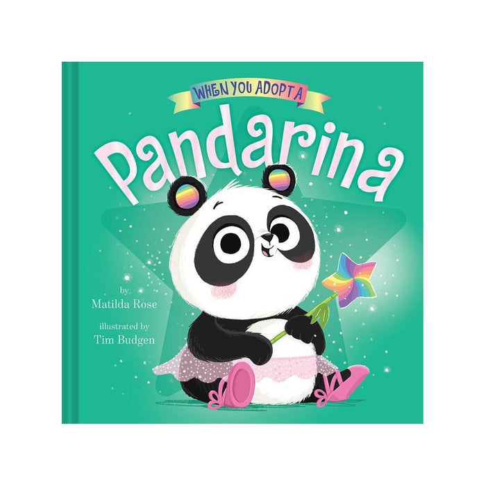 When You Adopt a Pandarina - by Matilda Rose (Board Book)