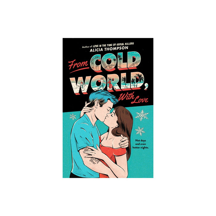 With Love, from Cold World - by Alicia Thompson (Paperback)