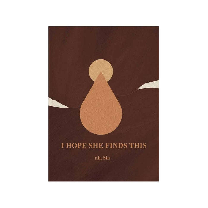 I Hope She Finds This - r.h.Sin (Paperback)