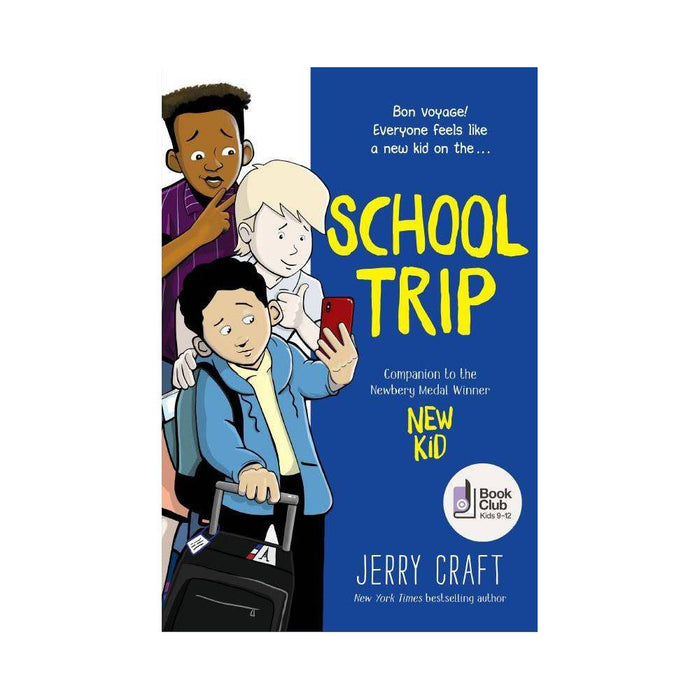 School Trip - by Jerry Craft (Paperback)