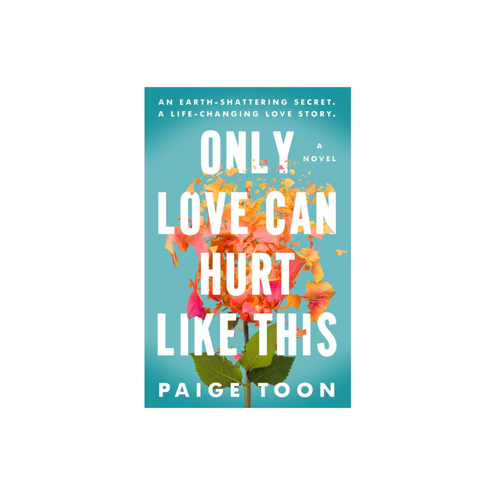 Only Love Can Hurt Like This - by Paige Toon (Paperback)