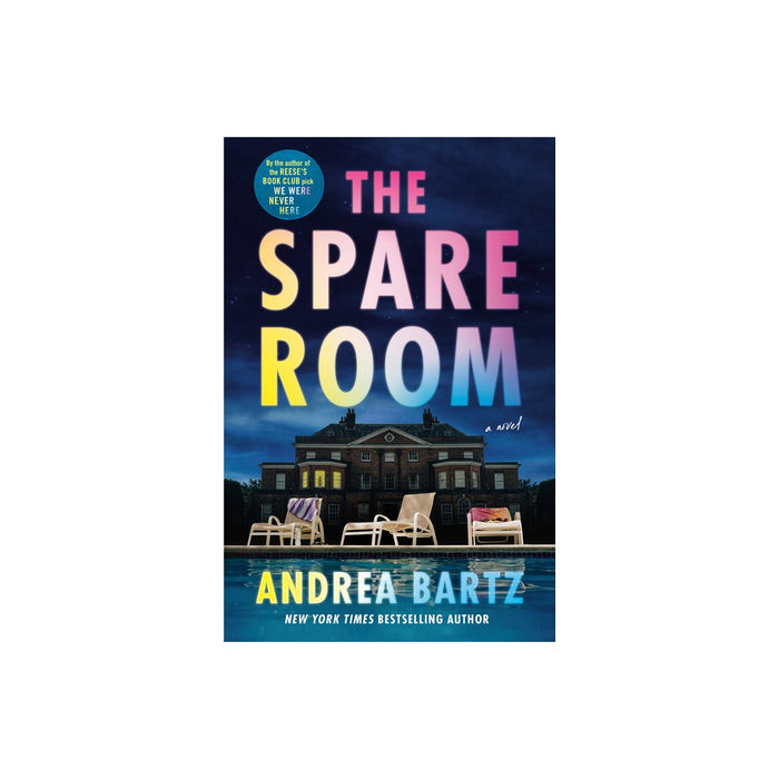 The Spare Room - by Andrea Bartz (Hardcover)