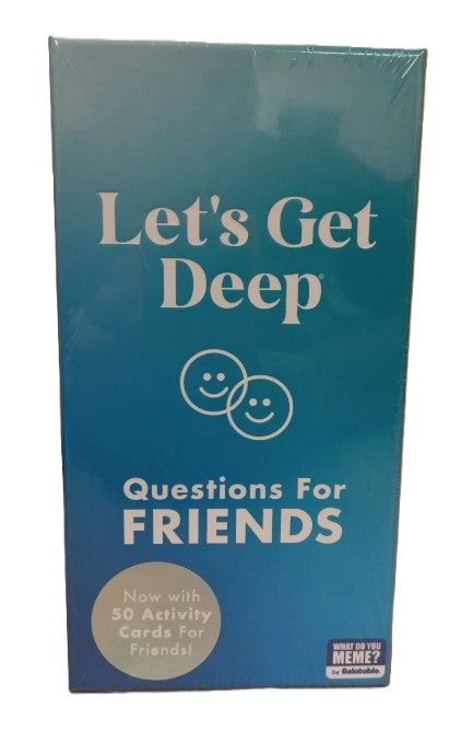 What Do You Meme? Let's Get Deep Game: Friends Edition