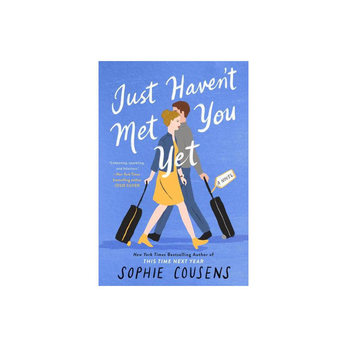 Just Haven't Met You Yet - by Sophie Cousens (Paperback)