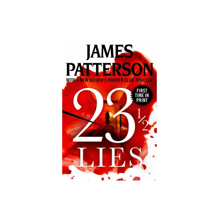 23 1/2 Lies - by James Patterson (Paperback)