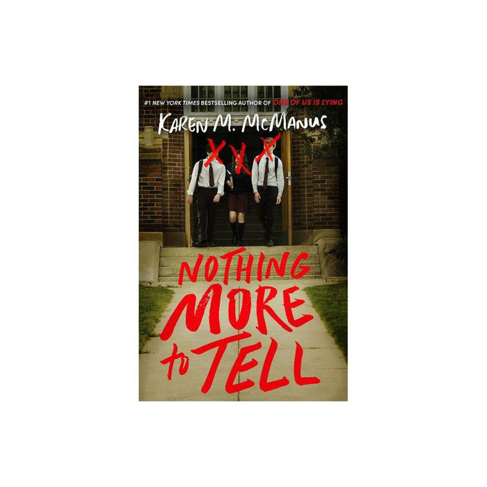 Nothing More to Tell - by Karen M McManus (Hardcover)