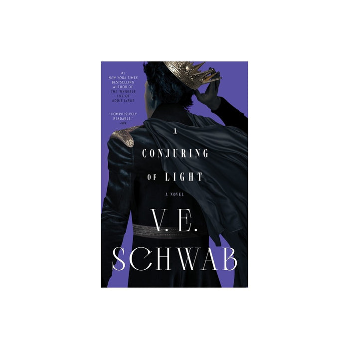 A Conjuring of Light - (Shades of Magic) by V E Schwab (Paperback)