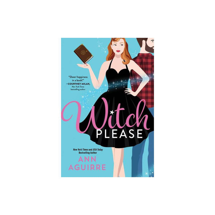 Witch Please - (Fix-It Witches) by Ann Aguirre (Paperback)