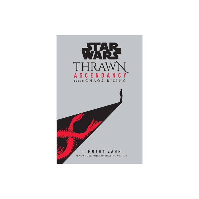 Star Wars: Thrawn Ascendancy (Book I: Chaos Rising) - (Star Wars: The Ascendancy Trilogy) by Timothy Zahn (Paperback)