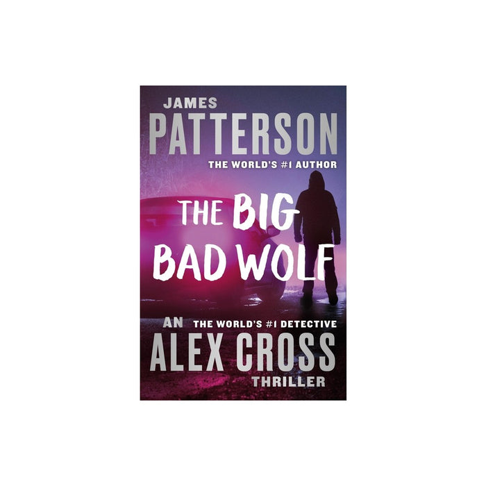 The Big Bad Wolf - (Alex Cross Novels) by James Patterson (Paperback)