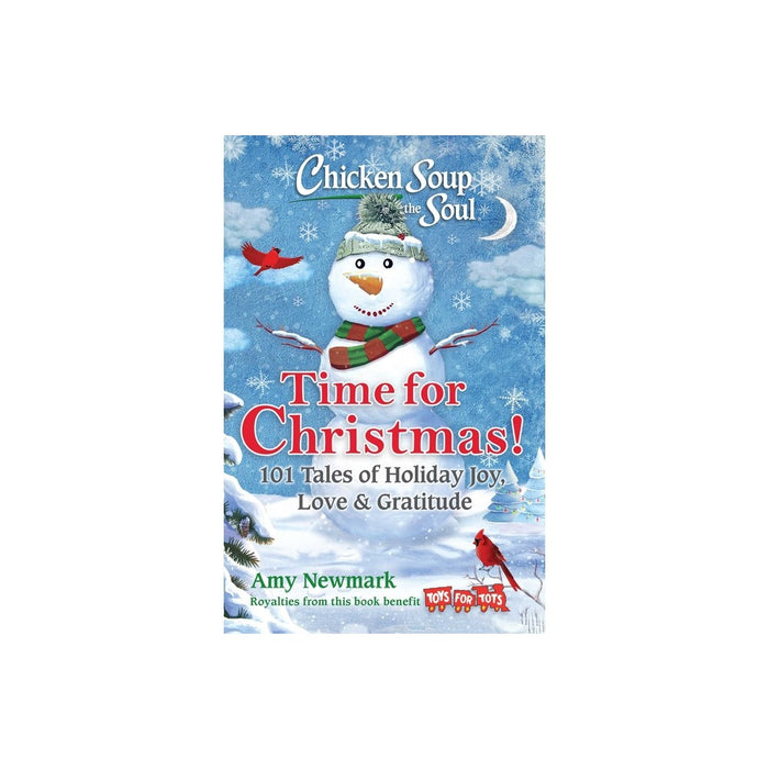 Chicken Soup for the Soul: Time for Christmas - by Amy Newmark (Paperback)