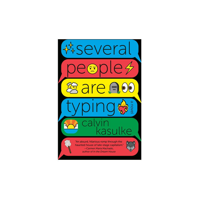 Several People Are Typing - by Calvin Kasulke (Paperback)