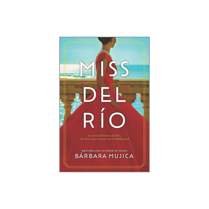 Miss del Rio - by Barbara Mujica (Paperback)