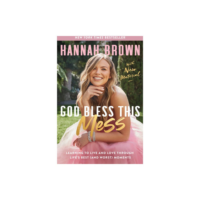 God Bless This Mess - by Hannah Brown (Paperback)