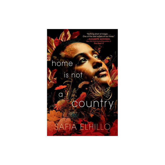 Home Is Not a Country - by Safia Elhillo (Hardcover)