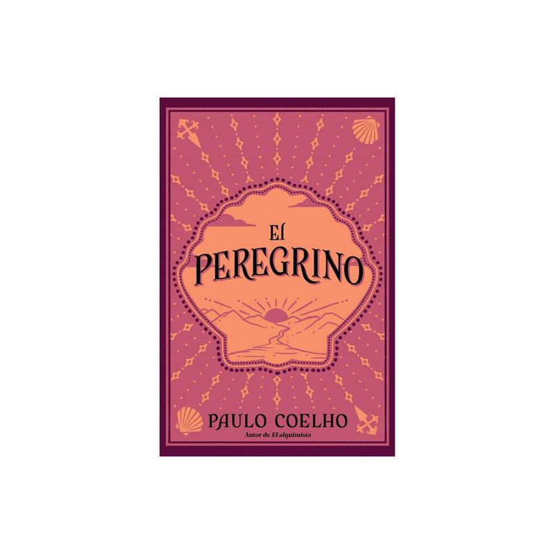 El Peregrino (Edicin Conmemorativa 35 Aniversario) - by Paulo Coelho (Paperback)