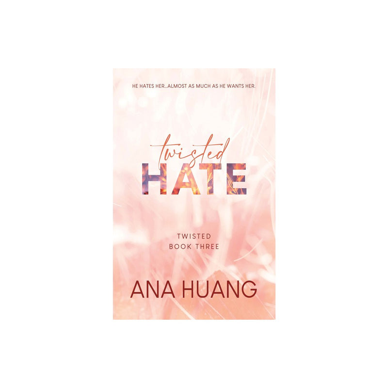 Twisted Hate (Bk 3) - by Ana Huang (Paperback)