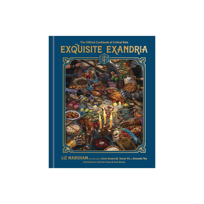 The Official Cookbook of Critical Role (Hardcover) EXQUISITE EXANDRIA