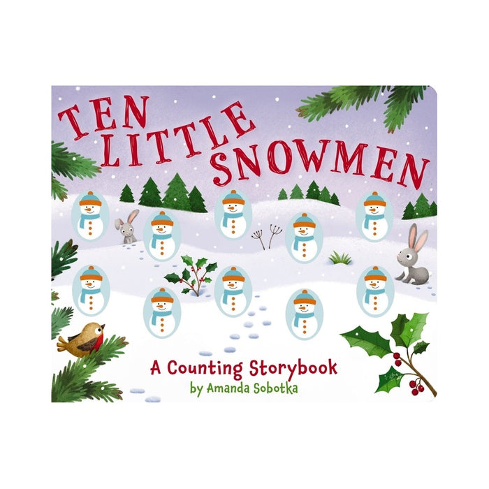 Ten Little Snowmen - by Amanda Sobotka (Board Book)