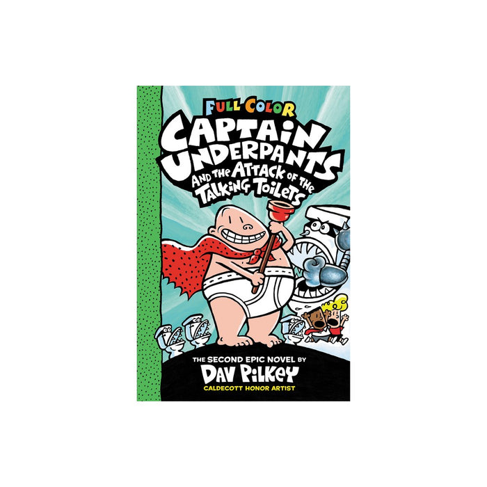 Captain Underpants and the Attack of the Talking Toilets:Color Edition Hardcover
