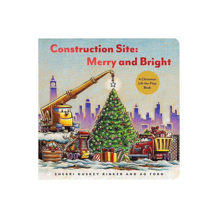 Construction Site: Merry and Bright (Goodnight, Goodnight Construction Site)