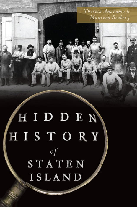 Hidden History Of Staten Island