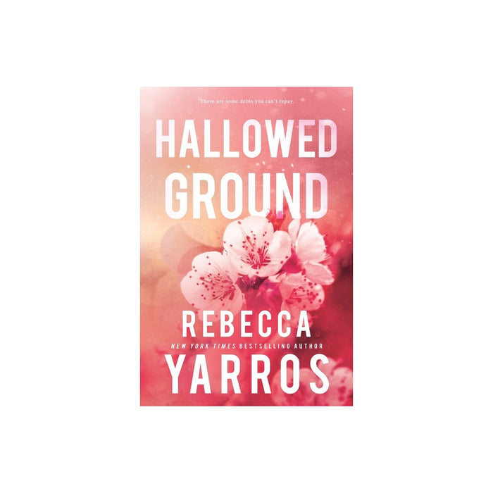 Hallowed Ground - (Flight & Glory) by Rebecca Yarros (Paperback)