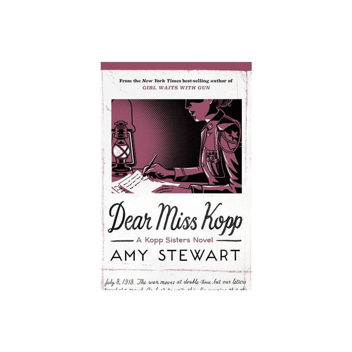 Dear Miss Kopp - (Kopp Sisters Novel) by Amy Stewart (Hardcover)
