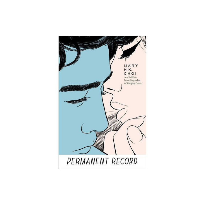 Permanent Record - by Mary H K Choi (Hardcover)