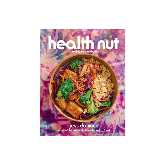 Health Nut - by Jess Damuck (Hardcover)