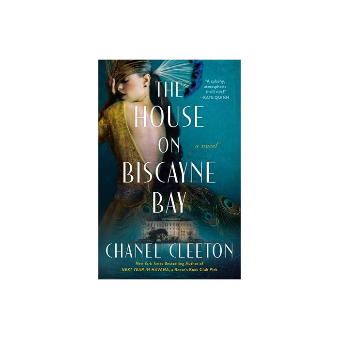 The House on Biscayne Bay - by Chanel Cleeton (Paperback)