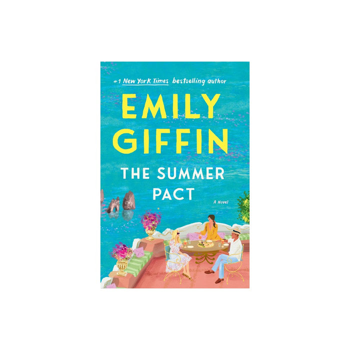 The Summer Pact - by Emily Giffin (Hardcover)
