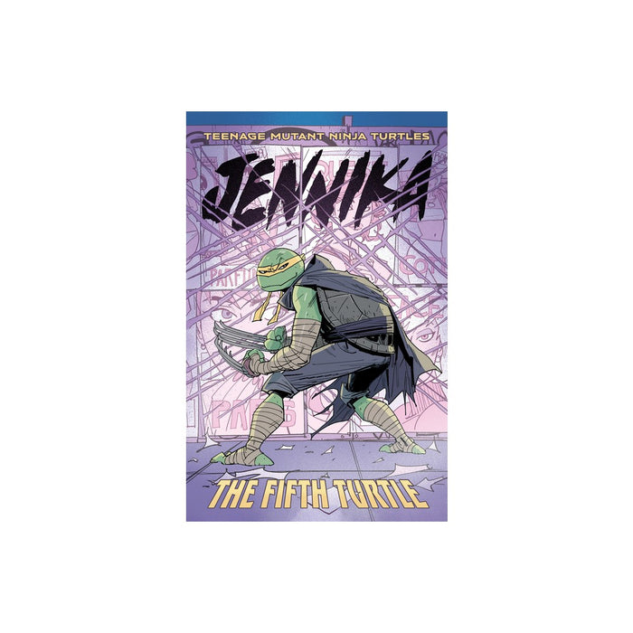 Teenage Mutant Ninja Turtles: Jennika--The Fifth Turtle - by Tom Waltz & Brahm Revel & Ronda Pattison (Paperback)