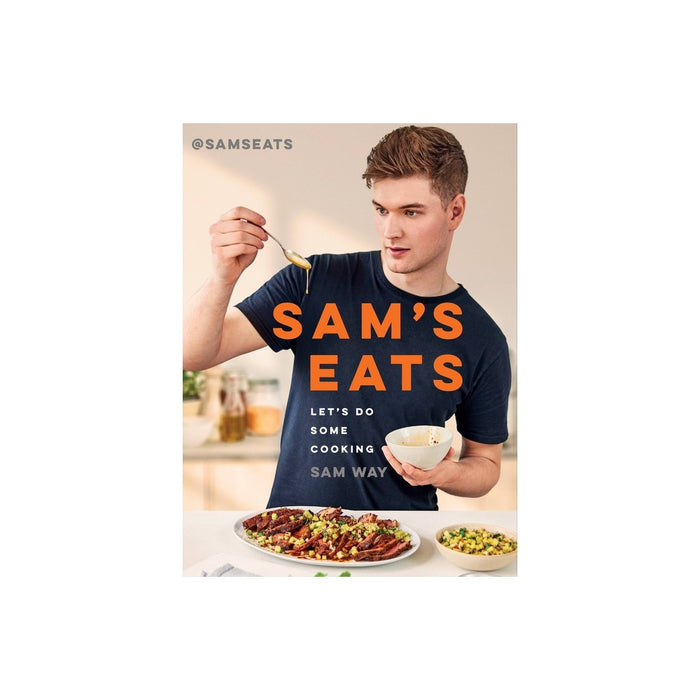 Sam's Eats - by Sam Way (Hardcover)