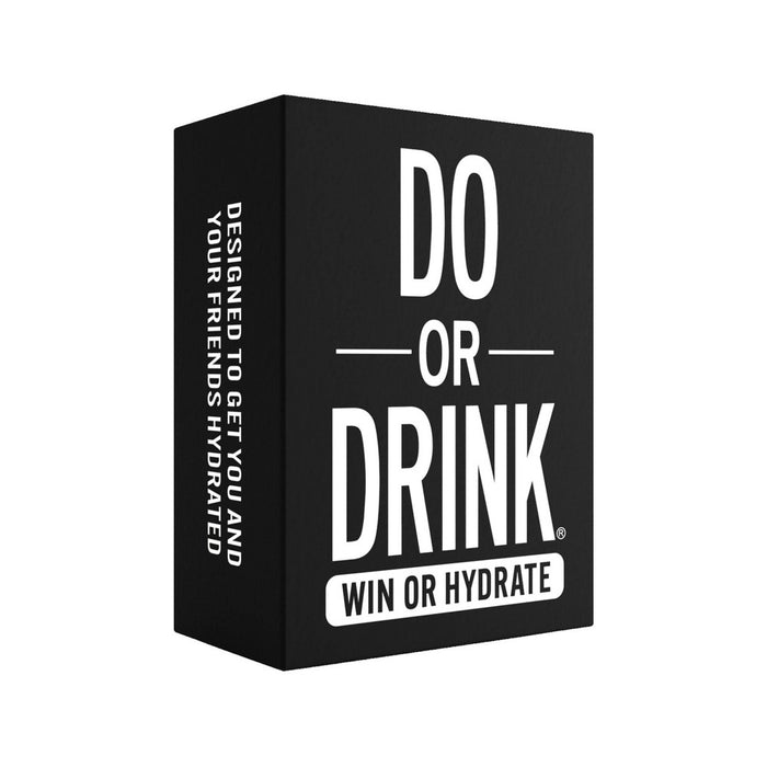 Do or Drink Win or Hydrate Game