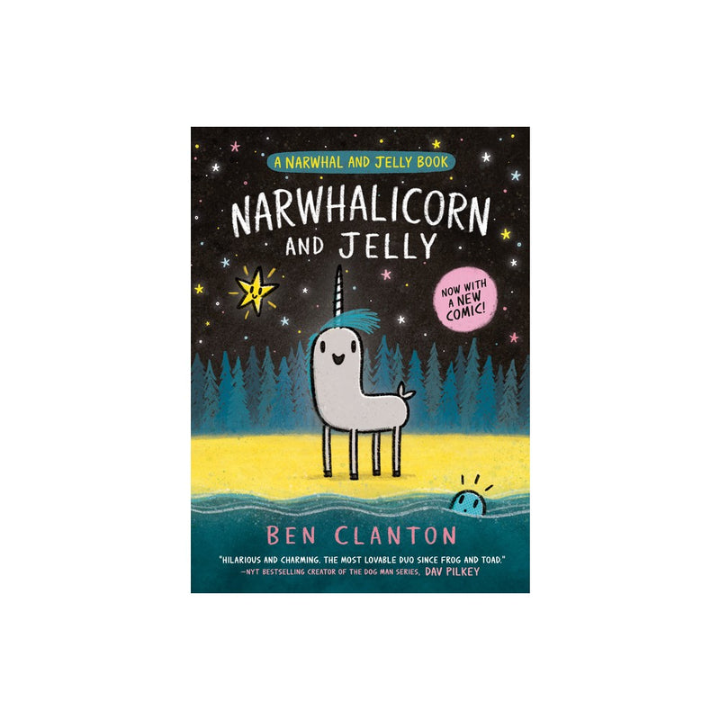 Narwhalicorn and Jelly (a Narwhal and Jelly Book #7) - by Ben Clanton (Paperback)
