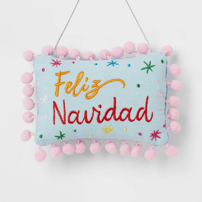 Embroidered 'Feliz Navidad' Fabric Pillow Christmas Tree Ornament - Wondershop