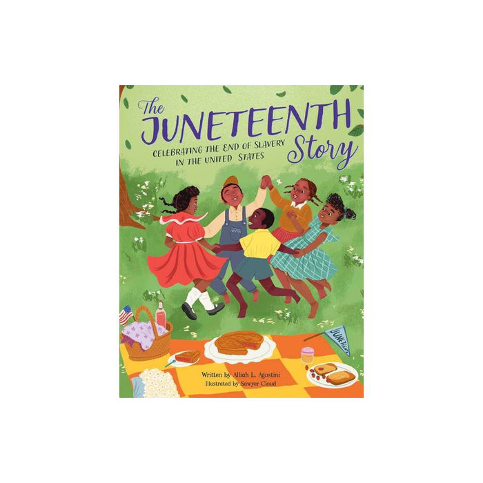 The Juneteenth Story - by Alliah L Agostini (Hardcover)