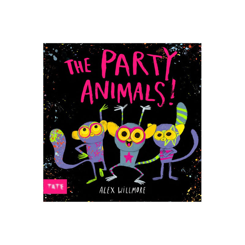The Party Animals - by Alex Willmore (Hardcover) *ADD 3 TO YOUR CART & 1 IS FREE!*