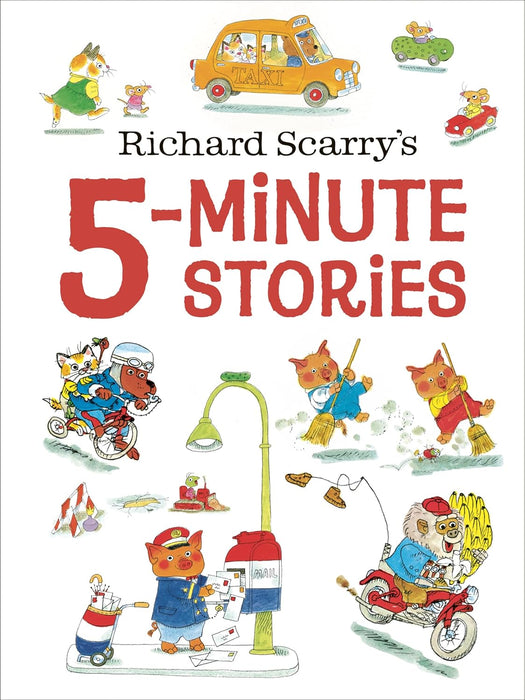 Richard Scarry's 5-Minute Stories - by Richard Scarry (Hardcover)